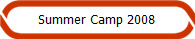 Summer Camp 2008
